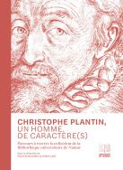 Christophe Plantin, un homme de caractère(s)